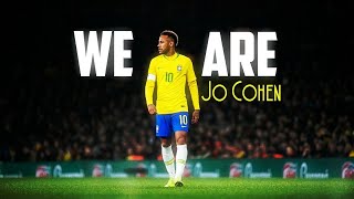 Neymar Jr ▶ Jo Cohen - We Are ● Super Skills and Goals ● HD Resimi