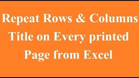 Repeat rows and columns title on every printed page from excel