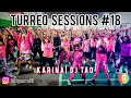 TURREO SESSIONS #18 - KARINA - DJ TAO - COREO - LUCIA GUERRA