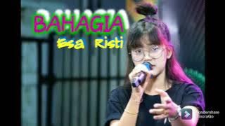 Esa Risti Terbaru - Bahagia || Setiap Yang Kulakukan Untuk Dirimu _ Koplo version