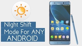 How To Get NIGHT SHIFT MODE on Any ANDROID SMART PHONE screenshot 4