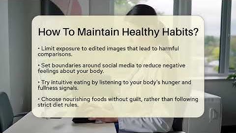 How To Maintain Healthy Habits? - Inside Body Image