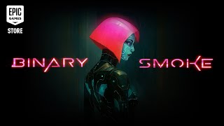 Binary Smoke Launch Trailer