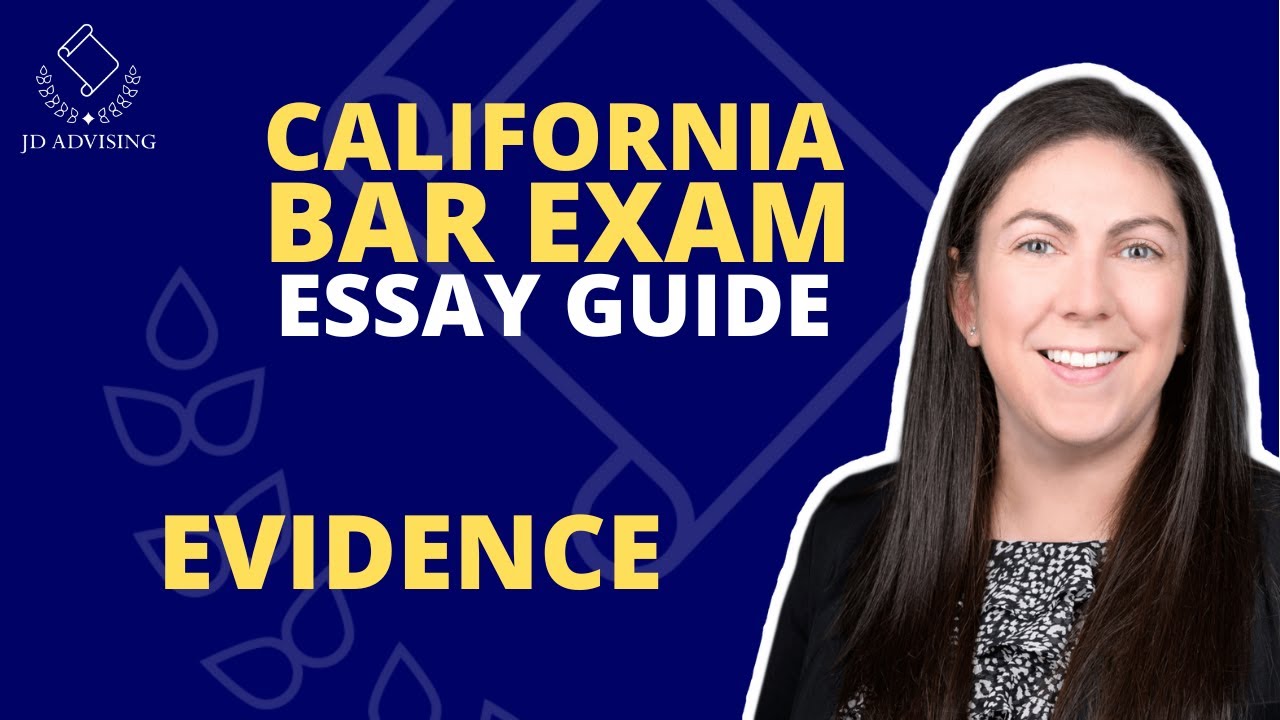 CALIFORNIA BAR EXAM ESSAY GUIDE Part 11 Evidence YouTube