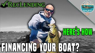 FINANCING a BASS BOAT with Founder of RecLending Todd Dreysse | BFTBB