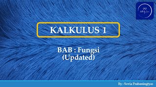 Kalkulus 1 ITS : Fungsi (Updated 2024) #MathBySovia