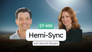 Garrett Stevens on Hemi-Sync Audio Technology for Personal Transformation