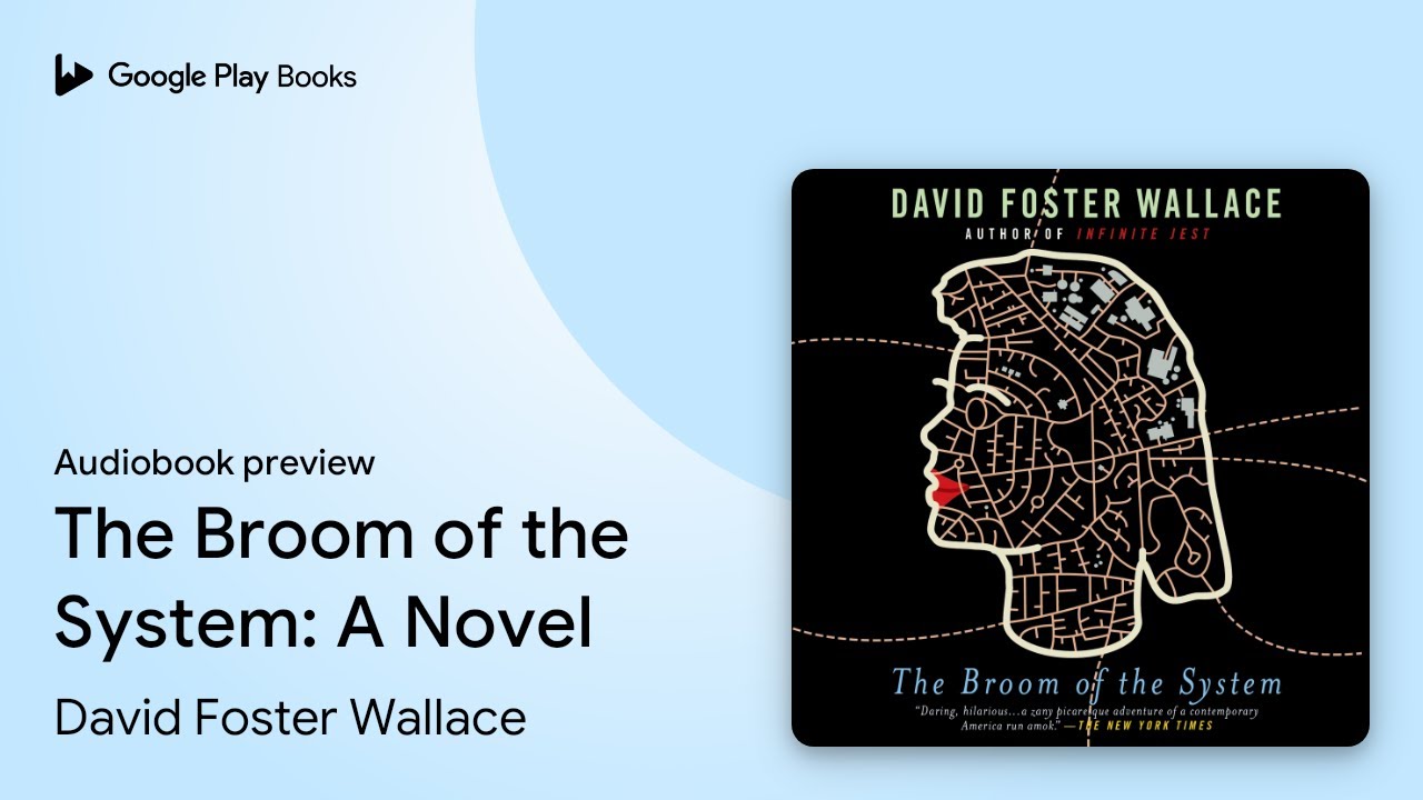 the-broom-of-the-system-a-novel-by-david-foster-wallace-audiobook
