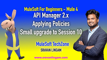 Mule 4 Api Manager 2.0-Apply policies | Session 10 Upgrade |#mule4  #Mule #mulesoft |@sravanlingam ​