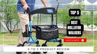 Best Rollator Walkers On Amazon / Top 5 Product ( Reviewed & Tested )
