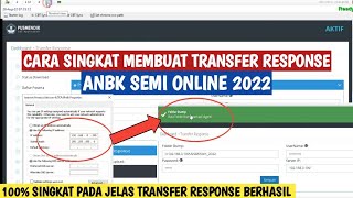 CARA CEPAT MEMBUAT TRANSFER RESPONSE SERVER ANBK SEMI DARING 2022