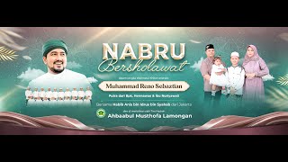 🔴 LIVE NABRU BERSHOLAWAT BERSAMA HABIB ANIS SYAHAB