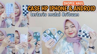 Shopee haul case HP iPhone & android || soft case terlaris iPhone11, oppo f1s, Redmi9 screenshot 1