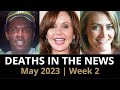 Who Died: May 2023 Week 2 | News