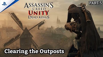 Assassin’s Creed Unity Dead Kings - PS5 Gameplay Walkthrough Part 5 | Clearing Outposts [60 FPS]