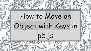 How to Move an Object with Keys in p5.js