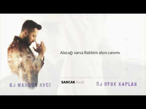 Sancak Bırak ( DJ Ufuk Kaplan feat DJ Mahsun Avcı Officall Remix )