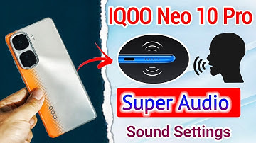iqoo neo 10 pro me super audio sound settings kaise kare !! iqoo neo 10 pro tips and tricks