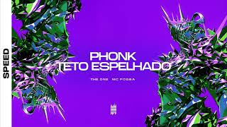 Phonk Teto Espelhado - The One, Mc Pogba (Speed)