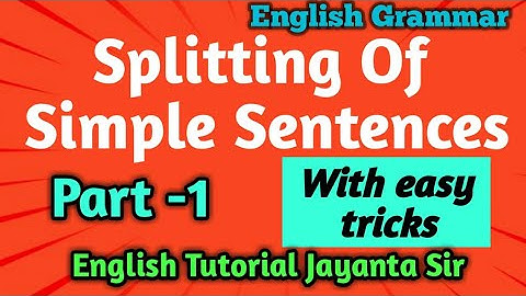 Splitting Of Sentences । Splitting Of Simple Sentences । How to Split Simple Sentences । Splitting