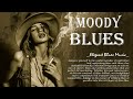 Moody Blues - Dynamic Fusion of Blues and Rock Energizing the Soul | Bluesy Whiskey Nights