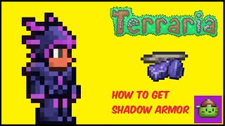 How To Craft Shadow Armor | Terraria 1.4.4.9