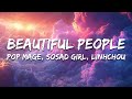 Pop Mage, SoSad Girl, linhchou - Beautiful People (Lyrics)