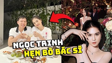 Ngọc trinh muốn yêu Bác sĩ Cao Hữu Thịnh lên tiếng về tin hẹn hò Ngọc Trinh
