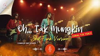 Oh Tak Mungkin dlloyd  Retro Soul Jazz Cover  Sdc Studio