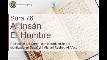 سورة 76. الإنسان (ترجمة باللغة الأسبانية) | مشاري بن راشد العفاسي
