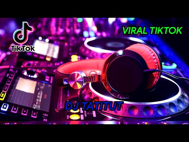 DJ TATITUT AYU TING TING VIRAL TIKTOK MUCHAY ON THE MIX TERBARU 2023 class=