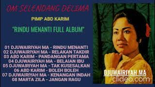 OM SELENDANG DELIMA RIDU MENANTI FULL ALBUM