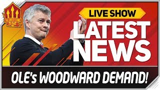 Solskjaer Makes Woodward Transfer Demand! Man Utd News