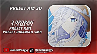 Download lagu PRESET AM 3D || 3 UKURAN || DJ DEMI AKU X VINKY 🎶☕