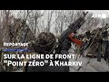 A kharkiv sur la ligne de front point zro  afp