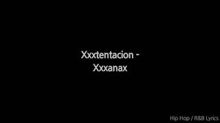 XXXTENTACION - Xxxanax (Lyrics)