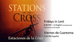 Stations of the Cross -- Fridays in Lent (March 6, 2026 at 6.00PM)