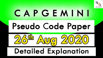 Detailed Explanation of Capgemini Pseudo Code Paper Held on 26 Aug 2020 | Capgemini Paper Explained