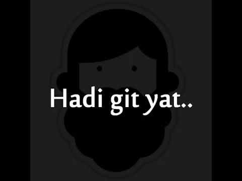 Hadi git yat (remix adam)