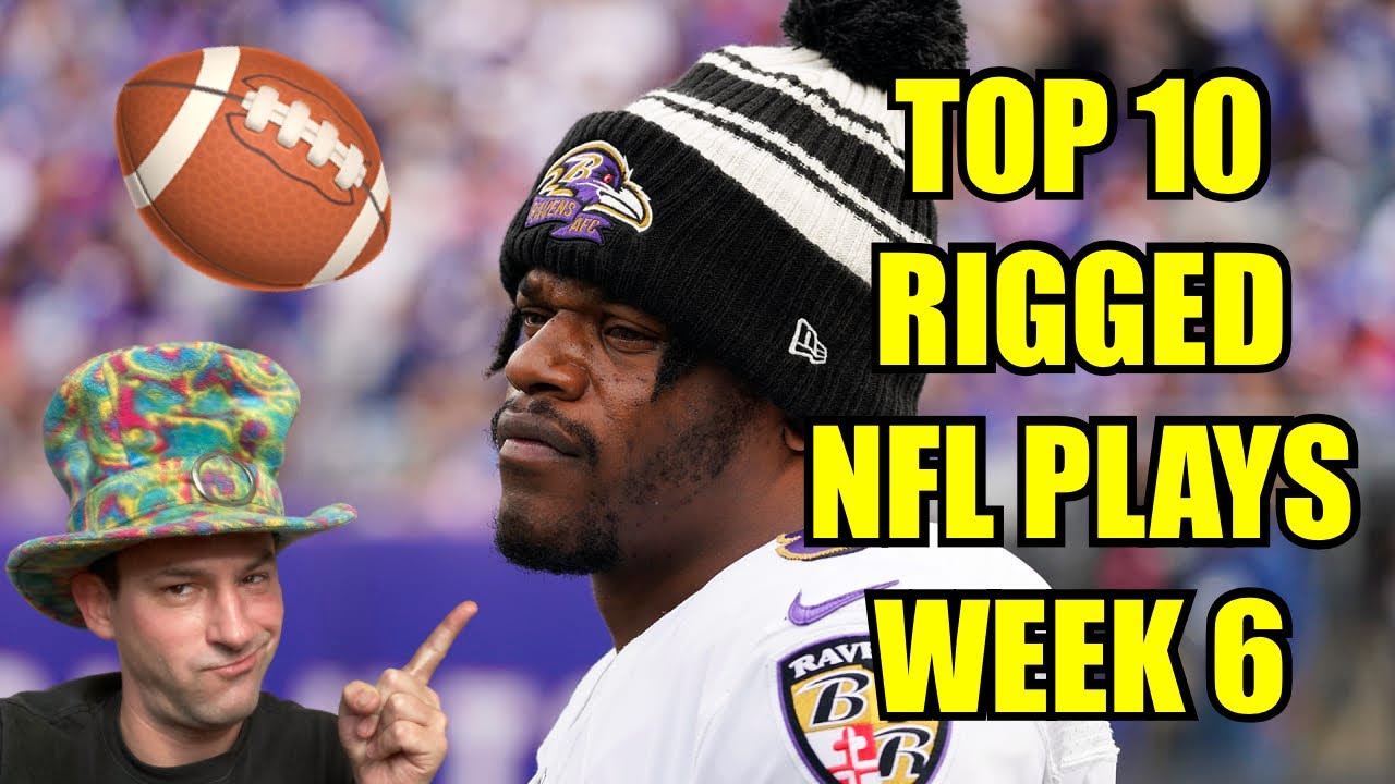 Top 10 Most Rigged NFL Plays (Week 6) Win Big Sports