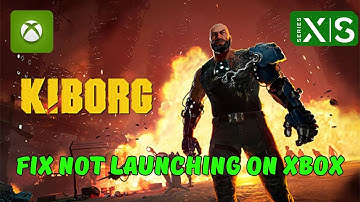 How To Fix KIBORG Not Launching/Won