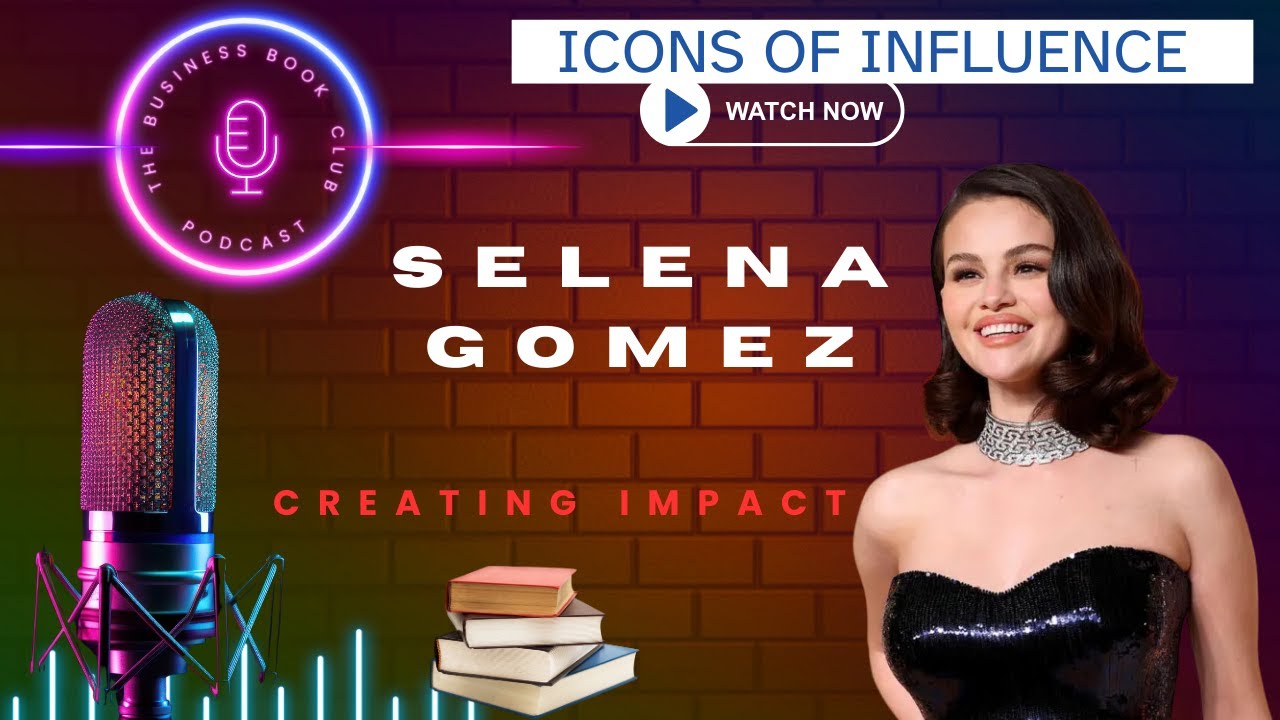 Selena Gomez: Resilience, Reinvention & Real Influence | Icons of ...