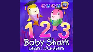 Video thumbnail of "ChuChu TV - Baby Shark: 123 Numbers Song"