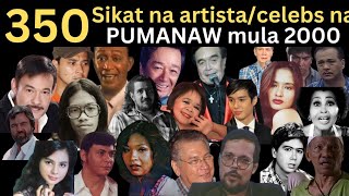 350 SIKAT na mga Artista Celebs na PUMANAW mula 2000