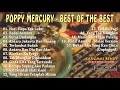 Tembang kenangan Lagu Nostalgia Poppy Mercury   Best Of The Best FULL