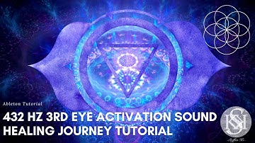Ableton Ambient Sound Healing Tutorial -  432Hz 3rd Eye / Pineal Gland Activation Sound Journey