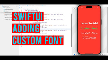 SwiftUI Tutorial: How To Use Custom Fonts In SwiftUI