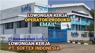 Lowongan Kerja Operator Pt Softex Indonesia Karawang Hari Ini Kimberly-Clark Softex