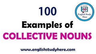 100 Examples of Collective Nouns | Most Important Collective Nouns List in English