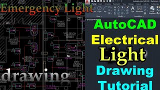 Auto Cad Drawing || Emergency light drawing || How to read electrical drawing